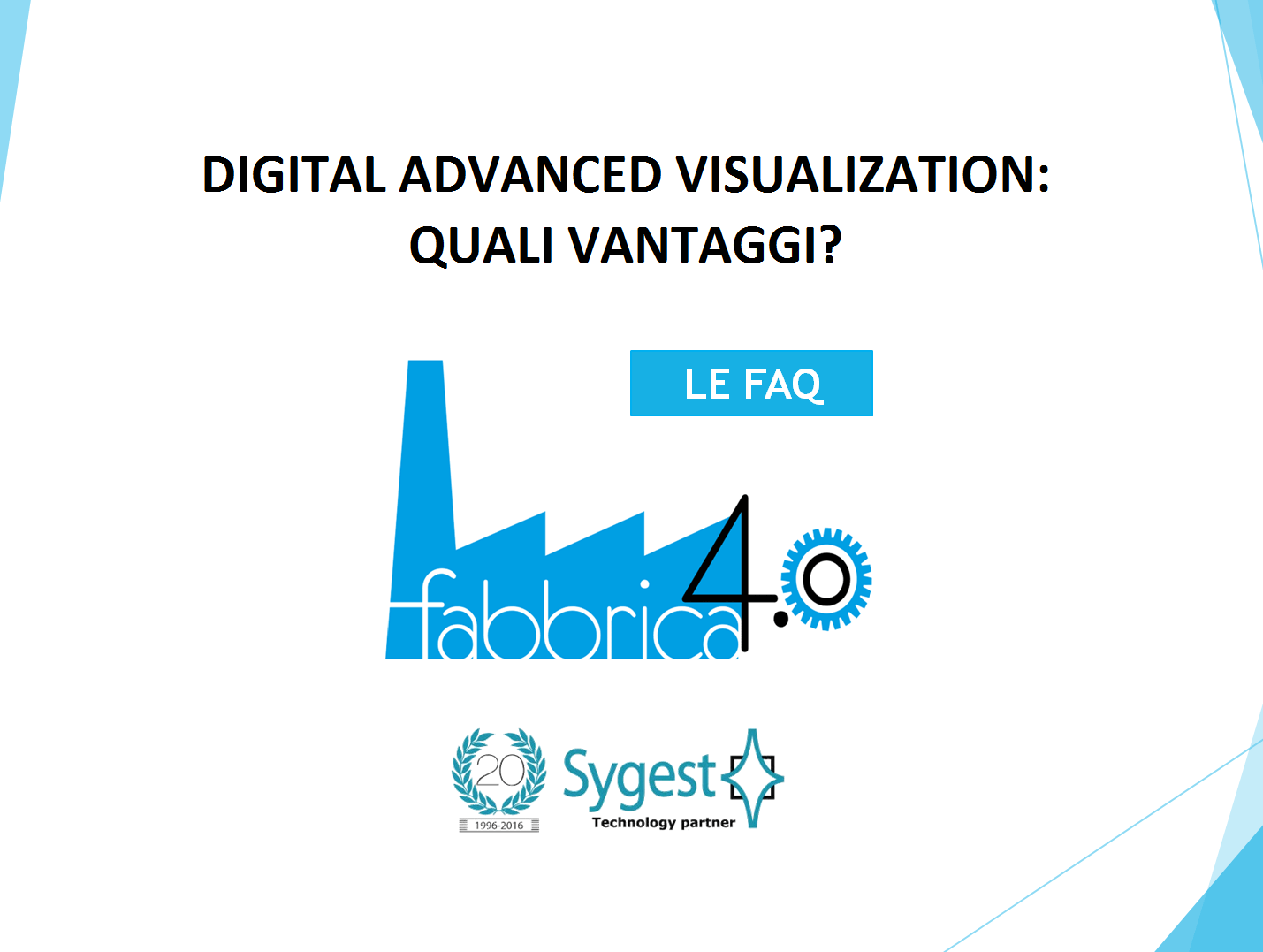 Digital Advanced Visualization - Fabbrica 4.0