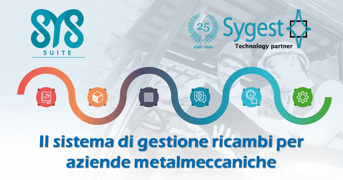 SYS Suite - gestionale ricambi per aziende metalmeccaniche | Sygest Srl
